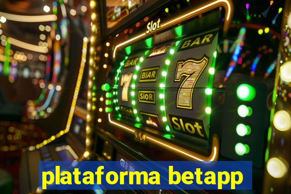 plataforma betapp