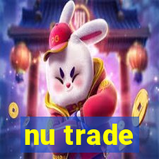 nu trade
