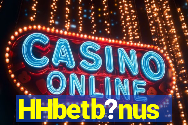 HHbetb?nus