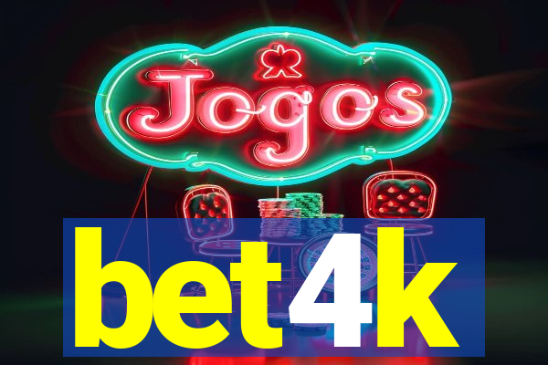 bet4k