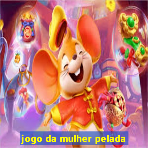 jogo da mulher pelada