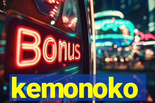 kemonoko