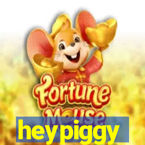heypiggy