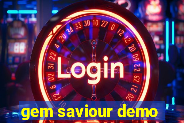 gem saviour demo