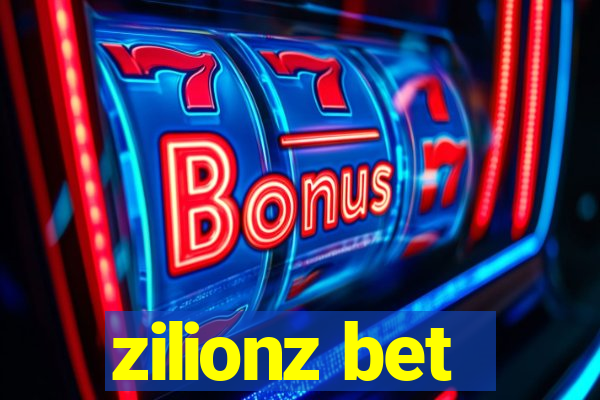zilionz bet