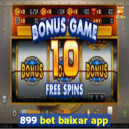 899 bet baixar app