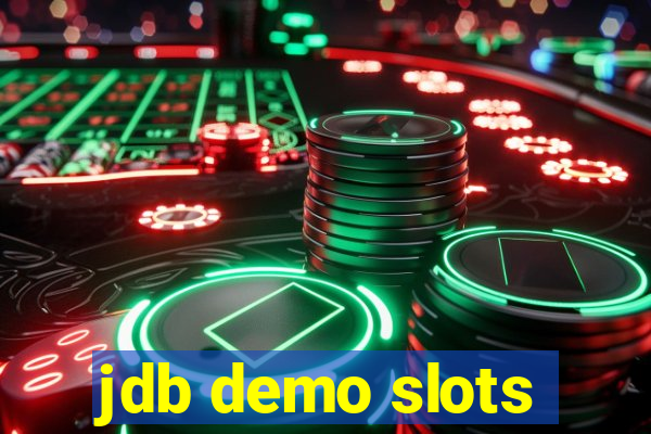 jdb demo slots