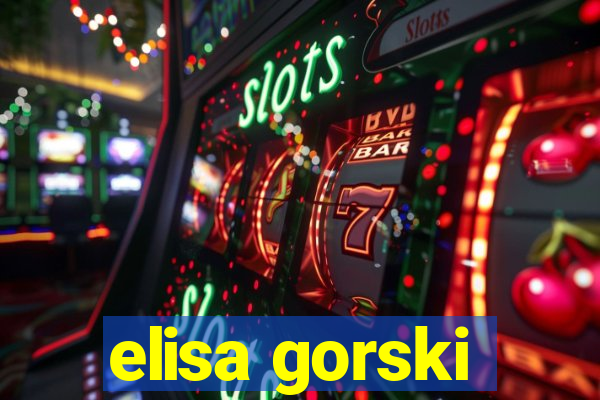 elisa gorski