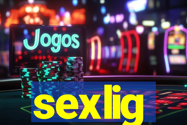 sexlig