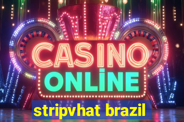 stripvhat brazil