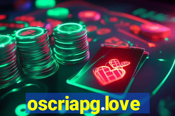 oscriapg.love