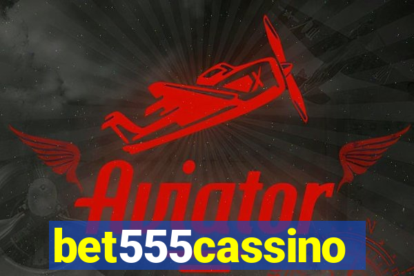 bet555cassino