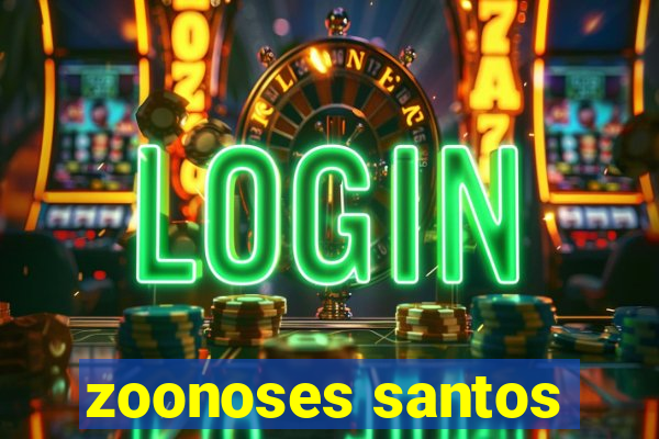zoonoses santos