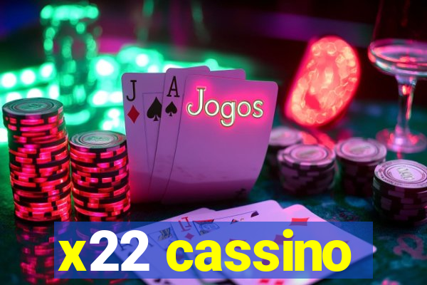 x22 cassino
