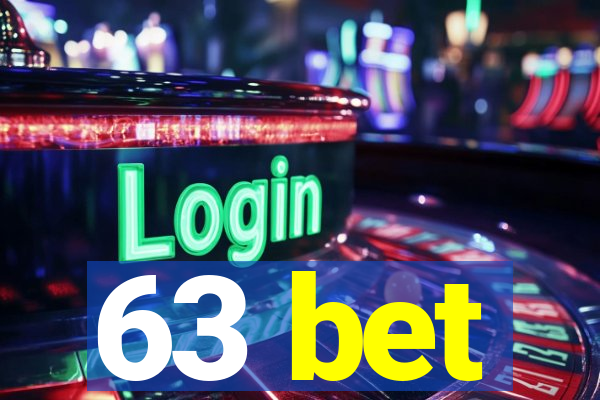 63 bet