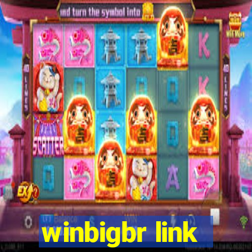 winbigbr link