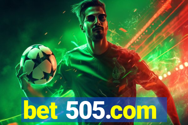 bet 505.com