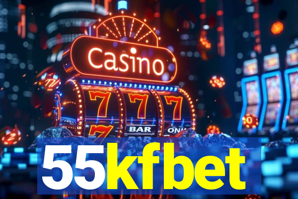 55kfbet
