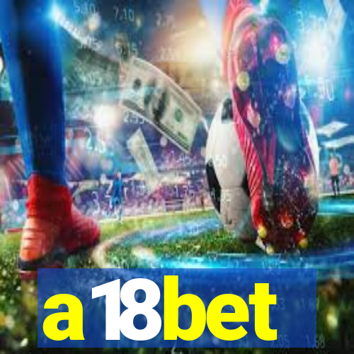 a18bet