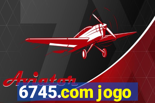 6745.com jogo