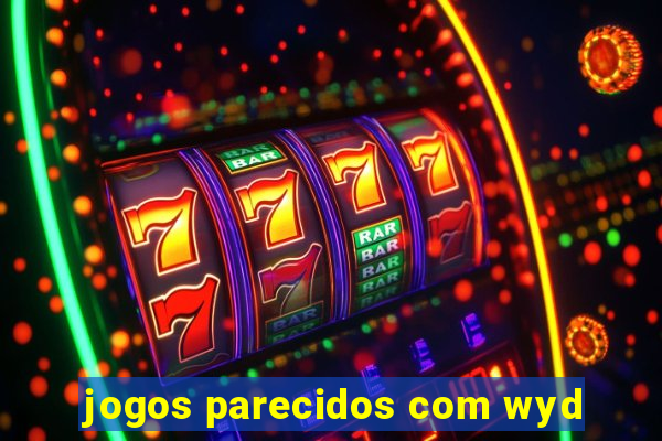 jogos parecidos com wyd