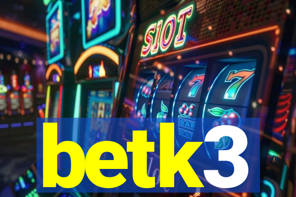 betk3