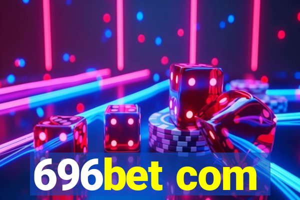 696bet com