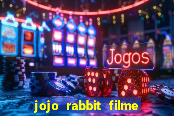 jojo rabbit filme completo dublado