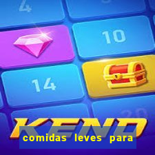 comidas leves para jantar simples