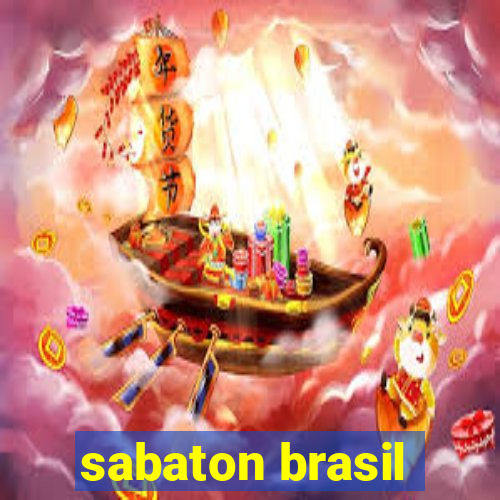 sabaton brasil