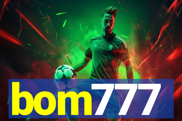 bom777
