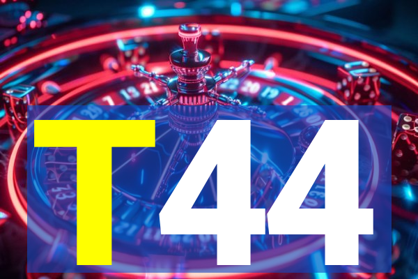 T44