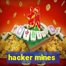 hacker mines