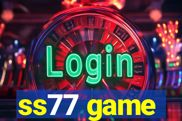ss77 game