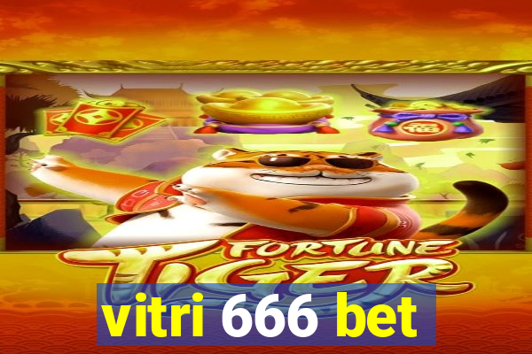 vitri 666 bet