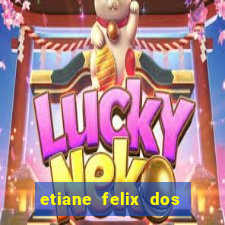 etiane felix dos santos nua