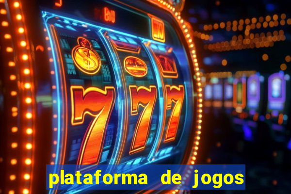 plataforma de jogos de ganhar dinheiro