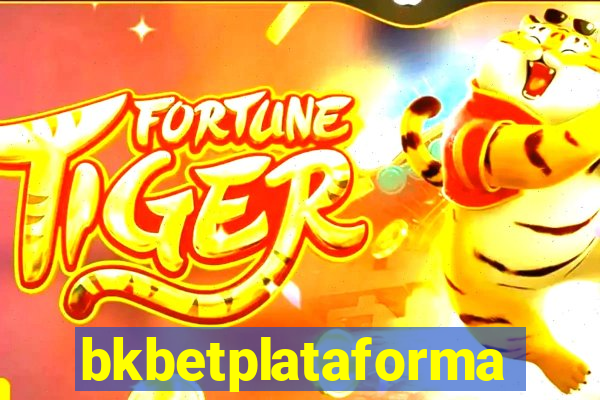 bkbetplataforma