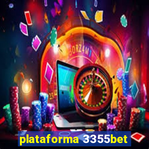 plataforma 3355bet