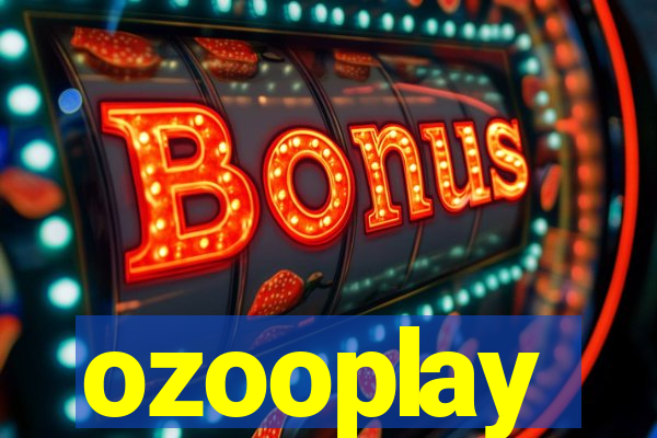 ozooplay