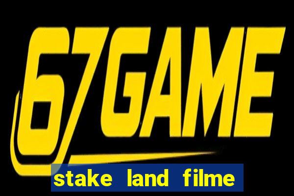 stake land filme completo dublado