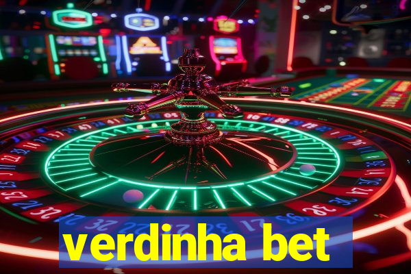 verdinha bet