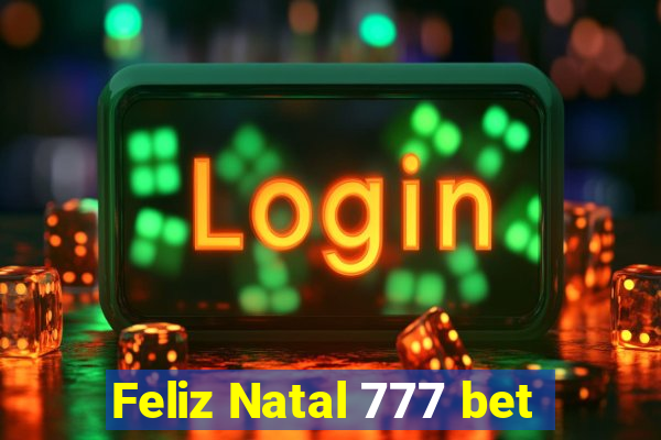 Feliz Natal 777 bet