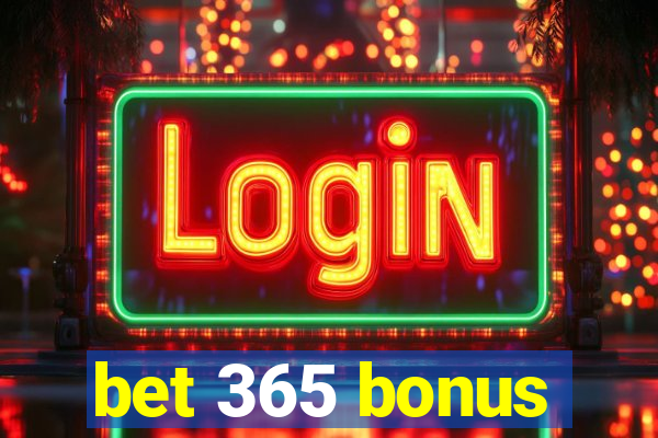 bet 365 bonus