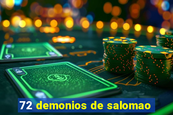 72 demonios de salomao
