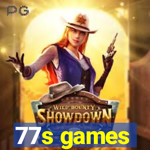 77s games