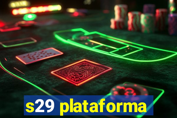 s29 plataforma