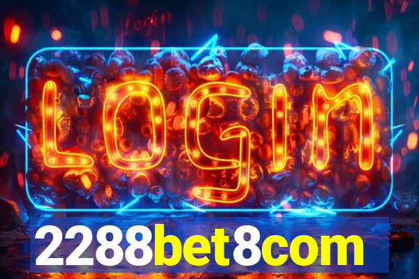 2288bet8com