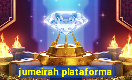 jumeirah plataforma