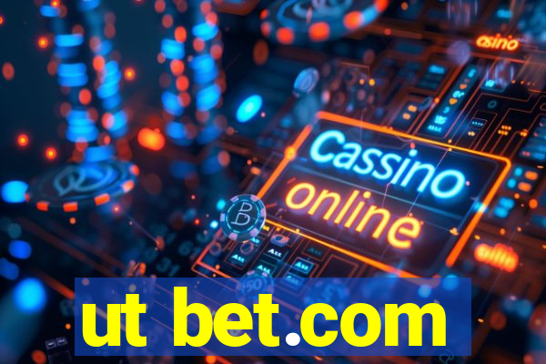 ut bet.com